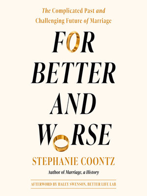 cover image of For Better and Worse